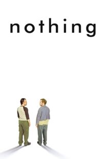 دانلود فیلم Nothing 2003414659-258264018