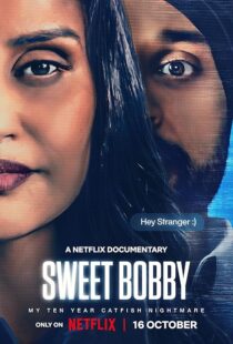 دانلود مستند Sweet Bobby: My Catfish Nightmare 2024413903-87495035