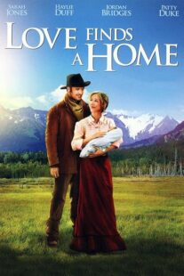 دانلود فیلم Love Finds a Home 2009414048-1938237176