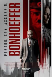 دانلود فیلم Bonhoeffer: Pastor. Spy. Assassin. 2024418461-761467875