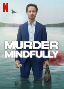 دانلود سریال Murder Mindfully (Achtsam Morden)417281-1142713304