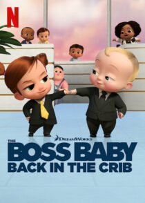 دانلود انیمیشن The Boss Baby: Back in the Crib417785-1985416912