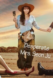 دانلود سریال کره‌ای Desperate Mrs. Seonju419018-773791782