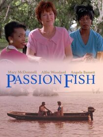 دانلود فیلم Passion Fish 1992419084-87466817