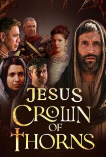 دانلود سریال Jesus Crown of Thorns420381-197695154