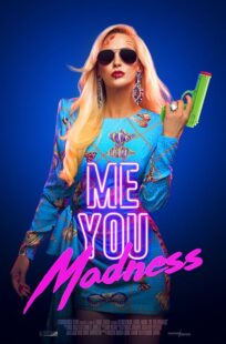 دانلود فیلم Me You Madness 2021421405-618907338