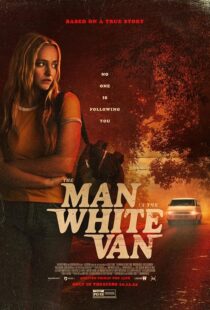 دانلود فیلم The Man in the White Van 2023421670-777558675