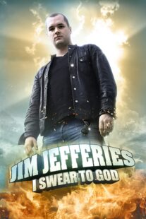 دانلود استندآپ کمدی Jim Jefferies: I Swear to God 2009423675-1418874489