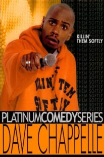 دانلود استندآپ کمدی Dave Chappelle: Killin’ Them Softly 2000423477-1599975732