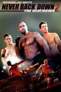 دانلود فیلم Never Back Down 2: The Beatdown 2011422915-2053011289