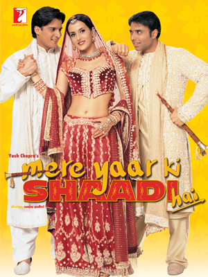 دانلود فیلم هندی Mere Yaar Ki Shaadi Hai 2002