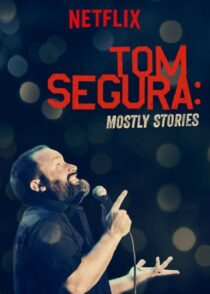 دانلود استندآپ کمدی Tom Segura: Mostly Stories 2016424145-1074232441