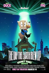 دانلود انیمیشن The Day the Earth Blew Up: A Looney Tunes Movie 2024425175-1160512661