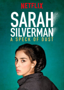 دانلود استندآپ کمدی Sarah Silverman: A Speck of Dust 2017423897-297378436