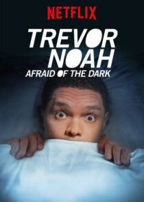 دانلود استندآپ کمدی Trevor Noah: Afraid of the Dark 2017424150-1516642499