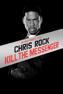 دانلود استندآپ کمدی Chris Rock: Kill the Messenger – London, New York, Johannesburg 2008423367-1454647426