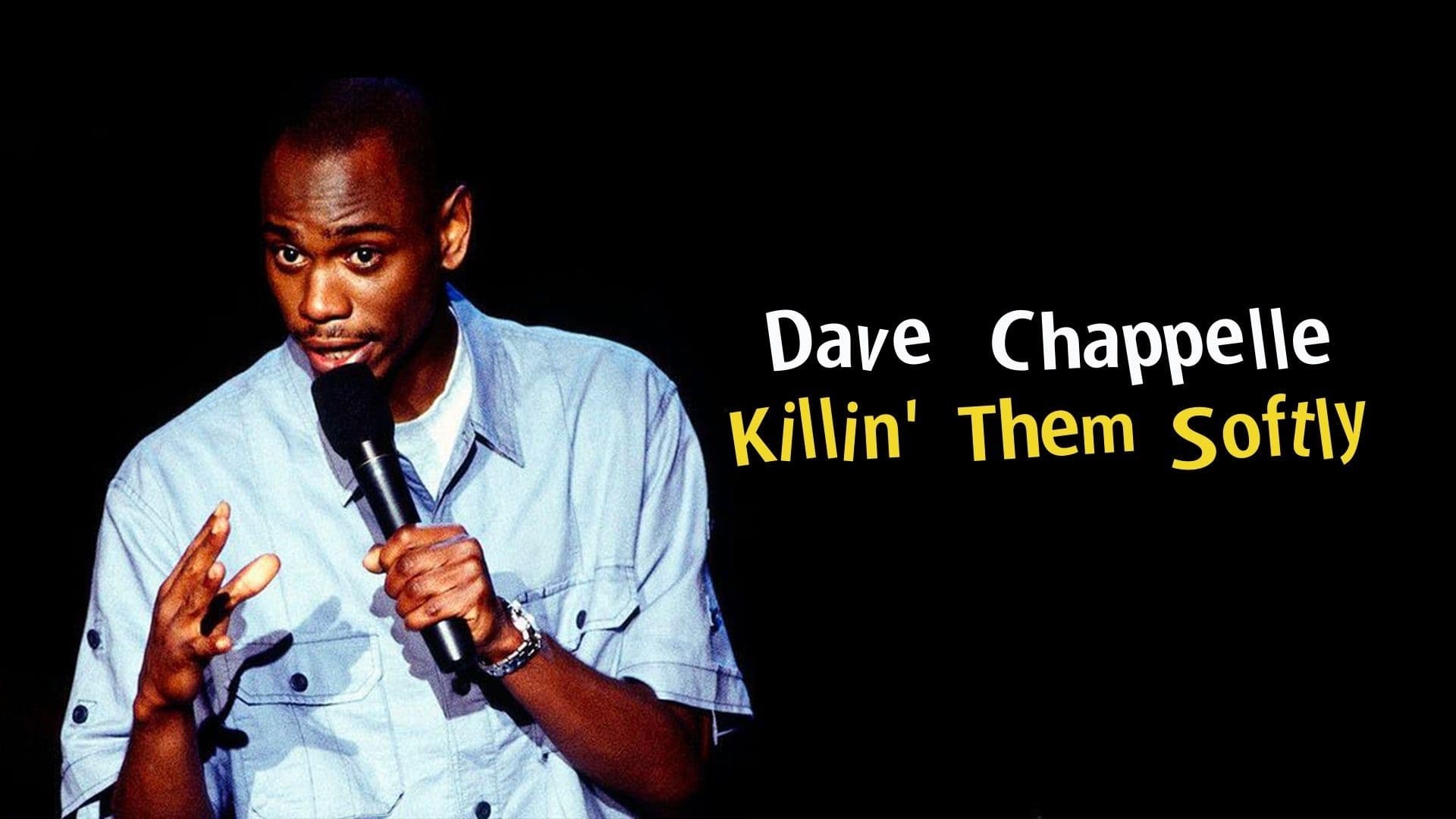 دانلود استندآپ کمدی Dave Chappelle: Killin’ Them Softly 2000