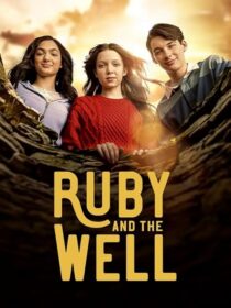 دانلود سریال Ruby and the Well425466-47257688