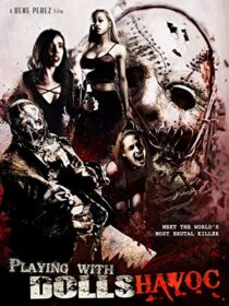 دانلود فیلم Playing with Dolls: Havoc 2017425829-507202142