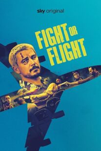 دانلود فیلم Fight or Flight 2025425658-841689309